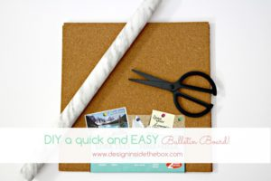 How to DIY an EASY bulletin board! www.designinsidethebox.com