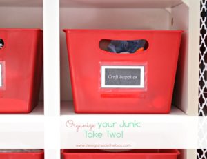 Well that Failed! How to Organize your Junk - Take Two! www.designinsidethebox.com