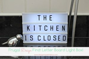 Frugal Design Find: Letter Board Light Box! www.designinsidethebox.com